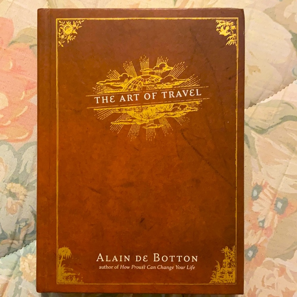 “The Art of Travel” by Alain De Botton